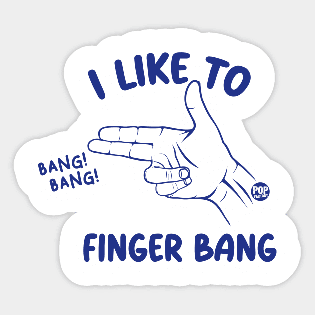 FINGER BANG Sticker by toddgoldmanart